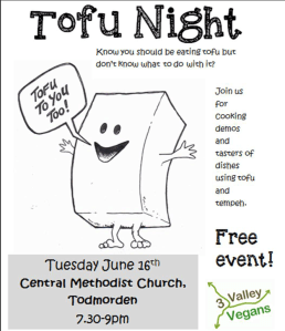 Tofu Night, 16 June, Todmorden
