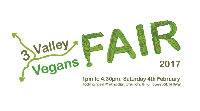 4 Feb: 3 Valley Vegans Fair, #Todmorden Methodist Church, 1pm-4.30pm